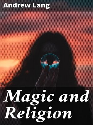 cover image of Magic and Religion
